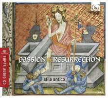 Passion & Resurrection - Cornysh, Gibbons, Tallis, Lassus, Morales, Victoria, Taverner, Guerrero, Byrd, Crecquillon